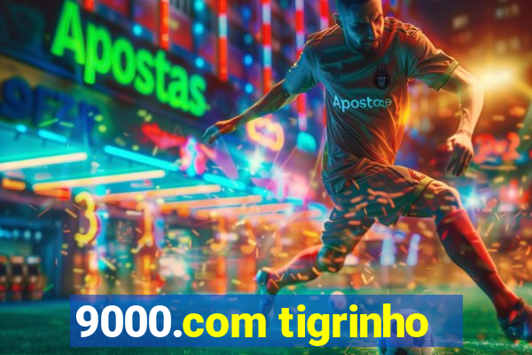 9000.com tigrinho